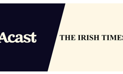 Acast to distribute and monetise Irish Times podcast portfolio