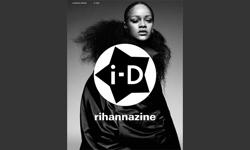 i-D launches Rihannazine